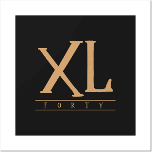 XL (Forty) Gold Roman Numerals Posters and Art